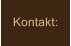 Kontakt: